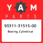 93311-31515-00 Yamaha Bearing, Cylindrical 933113151500, New Genuine Oem Part. Fixed Price $44.98.