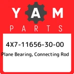 4X7-11656-30-00 Yamaha Plane Bearing, Connecting Rod 4X7116563000, New Genuine. Fixed Price $25.84.