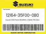 Suzuki Genuine Bearing, Crank Pin (black) 12164-35F00-0B0. Fixed Price $7.96.