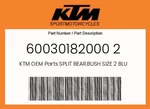 Ktm Genuine Split Bear.bush Size Blue - 60030182000. Fixed Price $24.94.