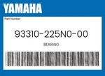 Yamaha Genuine Bearing 93310-225N0-00. Fixed Price $44.49.