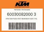 Ktm Genuine Split Bear.bush Size YELL.03 - 60030082000. Fixed Price $35.63.