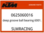 Ktm Oem Part 0625060016 Deep Groove Ball Bearing 6001.2RSR C3. Fixed Price $22.21.