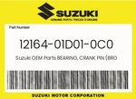Suzuki Genuine Bearing, Crank Pin (brown) 12164-01D01-0C0. Fixed Price $18.22.