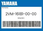Yamaha Genuine Spacer 2VM-16181-00-00. Fixed Price $42.75.