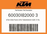Ktm Genuine Split Bear.bush Size YELL.03 - 60030182000. Fixed Price $30.03.