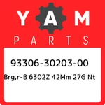93306-30203-00 Yamaha Brg,r-b 6302Z 42MM 27G Nt 933063020300, New Genuine Oem Pa. Fixed Price $32.31.