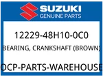 Suzuki Oem Part 12229-48H10-0C0 Bearing, Crankshaft (brown). Fixed Price $28.78.