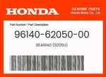 Honda Genuine Bearing (6205U) 96140-62050-00. Fixed Price $31.14.