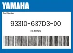 Yamaha Genuine Bearing 93310-637D3-00. Fixed Price $75.54.