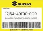 Suzuki Genuine Bearing, Crank Pin (brown) 12164-40F00-0C0. Fixed Price $15.42.