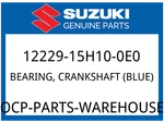 Suzuki Oem Part 12229-15H10-0E0 Bearing,crankshaft (blue). Fixed Price $14.88.