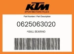 Ktm Genuine Ball Bearing - 0625063020. Fixed Price $26.86.