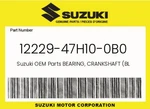 Suzuki Genuine Bearing, Crankshaft (black) 12229-47H10-0B0. Fixed Price $12.06.