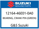 Suzuki Oem Part 12164-46E01-0A0 Bearing, Crank Pin (green). Fixed Price $18.27.