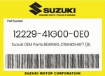 Suzuki Genuine Bearing, Crankshaft (blue) 12229-41G00-0E0. Fixed Price $12.06.