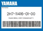 Yamaha Genuine Plane Brng, Crsf 1CRANKSHAFT 2H7-11416-01-00. Fixed Price $11.01.